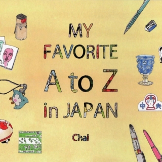 MY FAVORITE A to Z in JAPAN